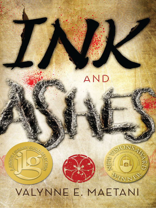 Title details for Ink and Ashes by Valynne Maetani - Available